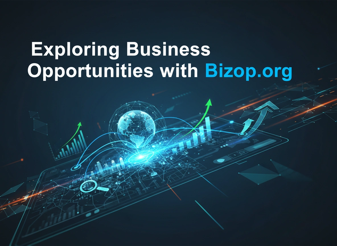 Exploring Business Opportunities with Bizop.org