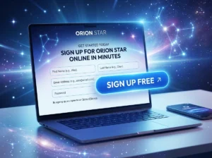 How to Sign Up for Orion Star Online in Just Minutes